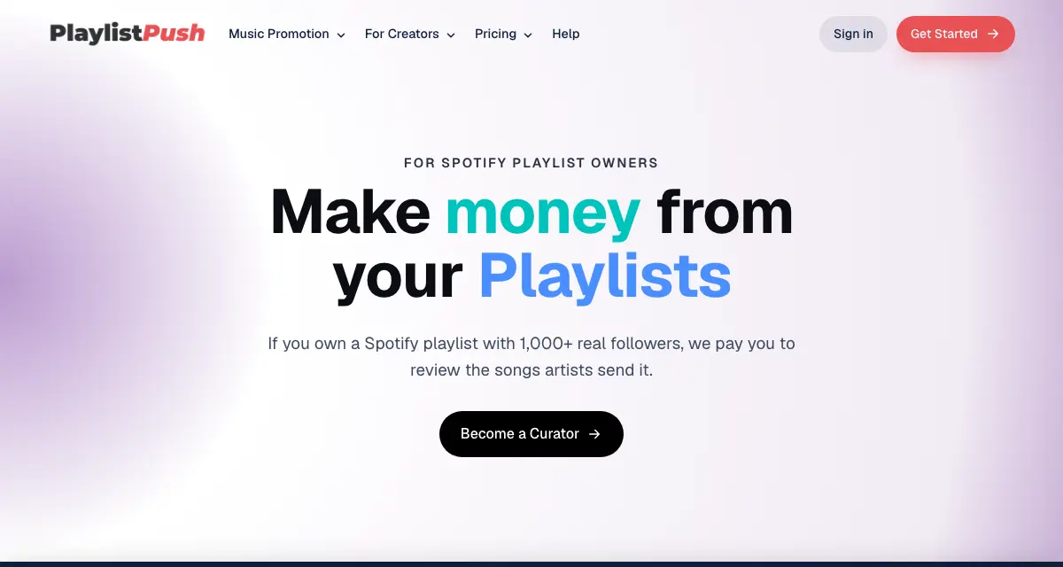 Playlist Push curator program page headed Make money from your Playlists, for Spotify playlists with 1,000 or more real followers