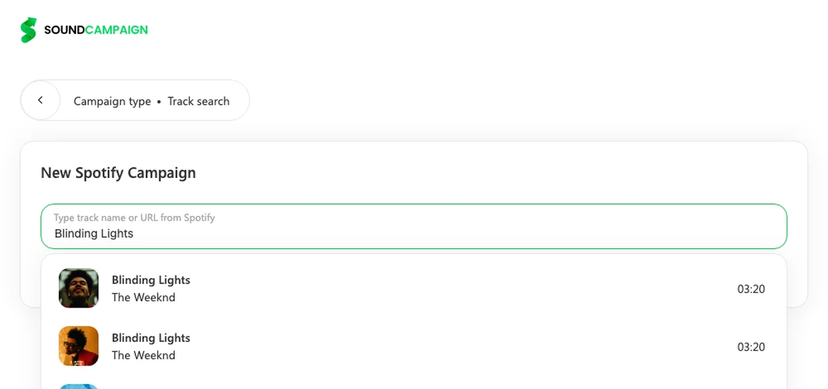Searching for a track by name in SoundCampaign's campaign creation flow, showing matching Spotify results